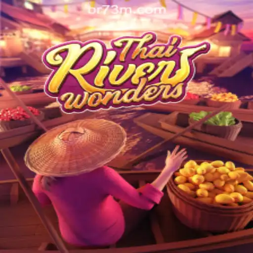 Exploring ThaiRiverWonders and the Surge of 73M.COM Oficial Slots Brasil #1